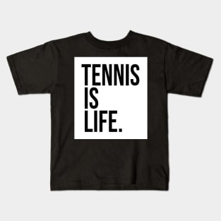 Tennis Is Life Sports Design by CoVA Tennis Kids T-Shirt